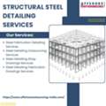 Reliable Structural Steel Detailing Services For Steel Structures