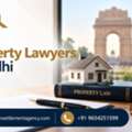 Best Property Lawyers In Delhi For Property Legal Matters?