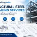 Structural Steel Detailing Services For Global Fabricators And Contractors