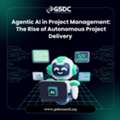 Agentic AI In Project Management: The Rise Of Autonomous Project Delivery