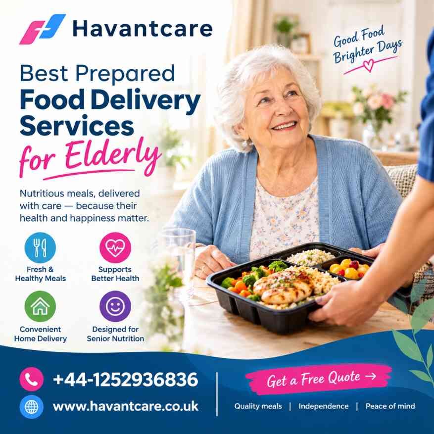 London, Health, Best Prepared Food Delivery Services For Elderly | Havant Care Ltd