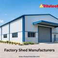 Factory Shed Manufacturers