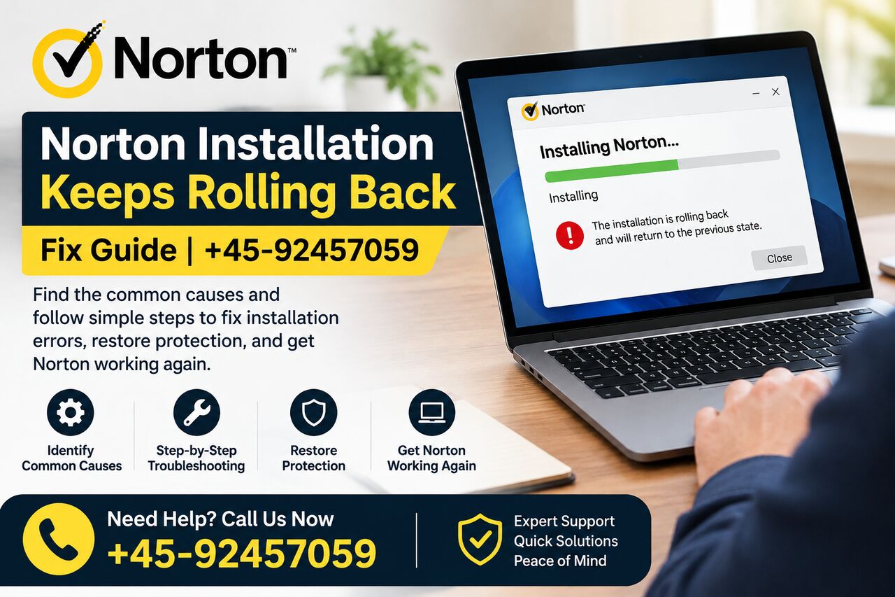 Copenhagen, Technical, Norton Installation Keeps Rolling Back &ndash; Fix Guide | +45-92457059