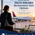 USD 39,  Exclusive Help With Delta Airlines Bereavement Fare Options