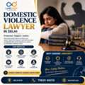 Domestic Violence Lawyer In Delhi