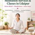 Meditation Service & Classes In Udaipur | Stress Relief, Mindfulness & Yoga