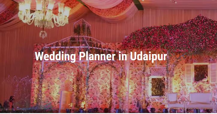 Noida, Business, Planning A Royal Wedding? Hire The Best Wedding Planner In Udaipur