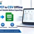 Convert VCF To CSV Offline And Preview Contact Details Before Exporting