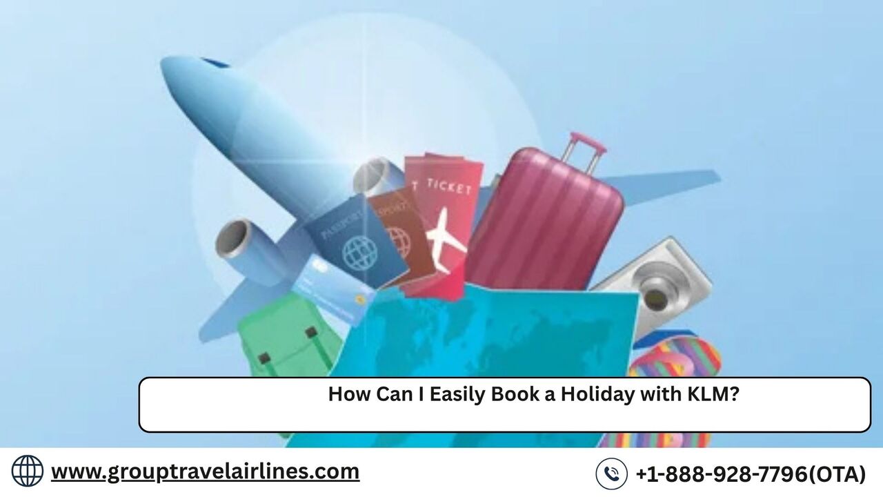 New York, Travel, How Can I Easily Book A Holiday With KLM?