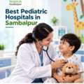Best Pediatric Hospitals In Sambalpur