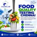 Food Quality Testing Chennai – Reliable Laboratory Testing Services