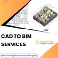 Get High Quality CAD To BIM Services By Expert BIM Consultants