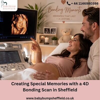 London, Health, Creating Special Memories With A 4D Bonding Scan In Sheffield