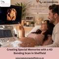 Creating Special Memories With A 4D Bonding Scan In Sheffield