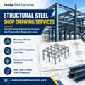 Steel Shop Drawings For Seamless Structural Engineering And Fabrication