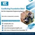 Conflicting Foundation Bids? Get One Independent Engineering Report.
