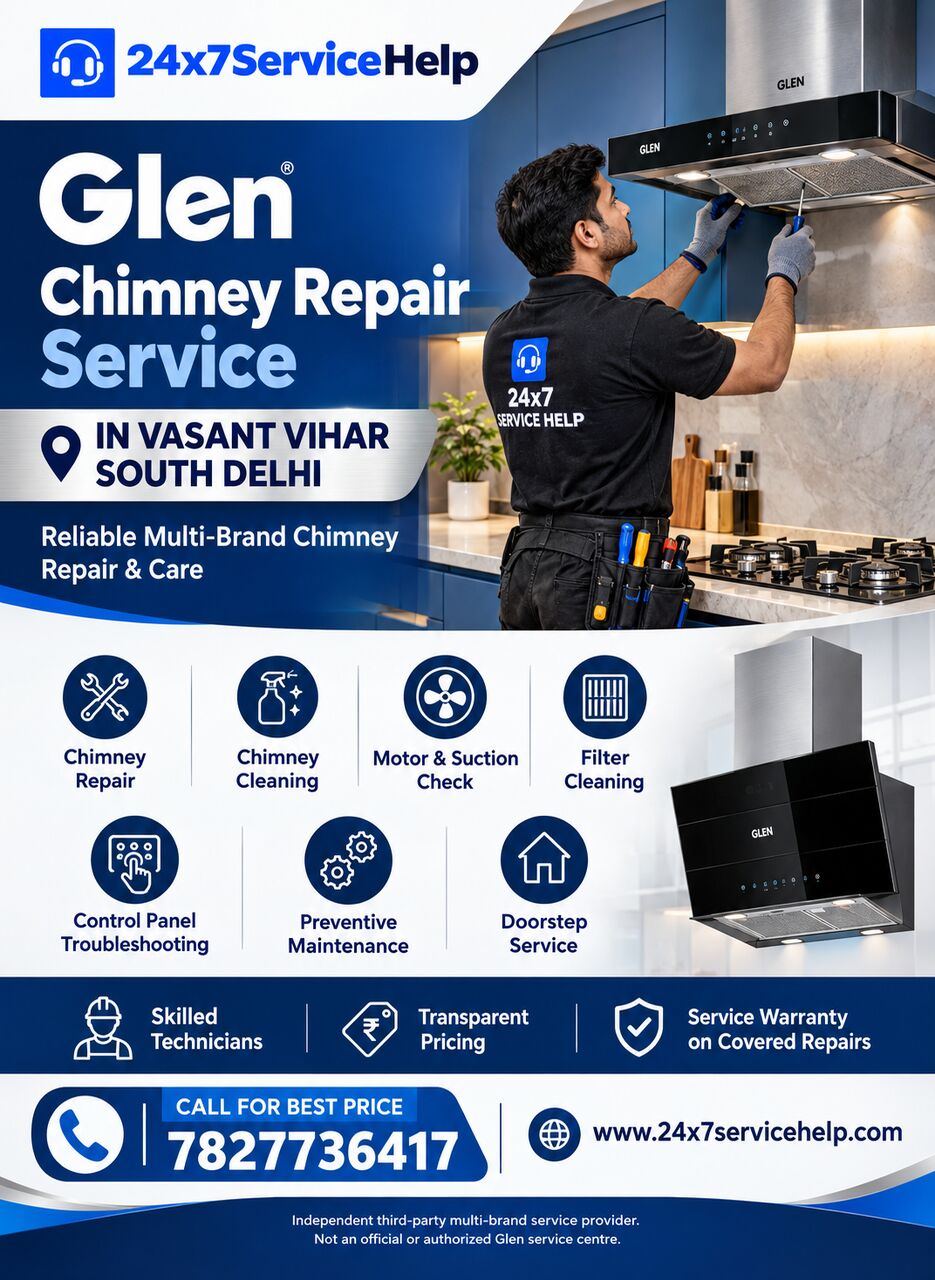 New Delhi, Appliance Repair, Professional Kitchen Chimney Care With Glen Chimney Repair Service In Vasant Vihar South D