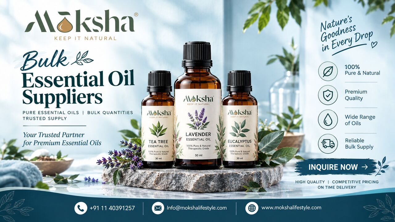 Mumbai, Wholesale Products, Buy From Bulk Essential Oil Supplier | Moksha Lifestyle