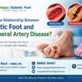 What Is The Relationship Between Diabetic Foot And Peripheral Artery Disease (PAD)?