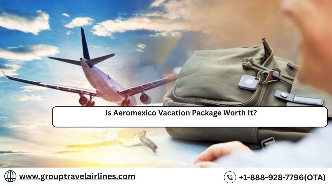 New York, Travel, Is Aeromexico Vacation Package Worth It?