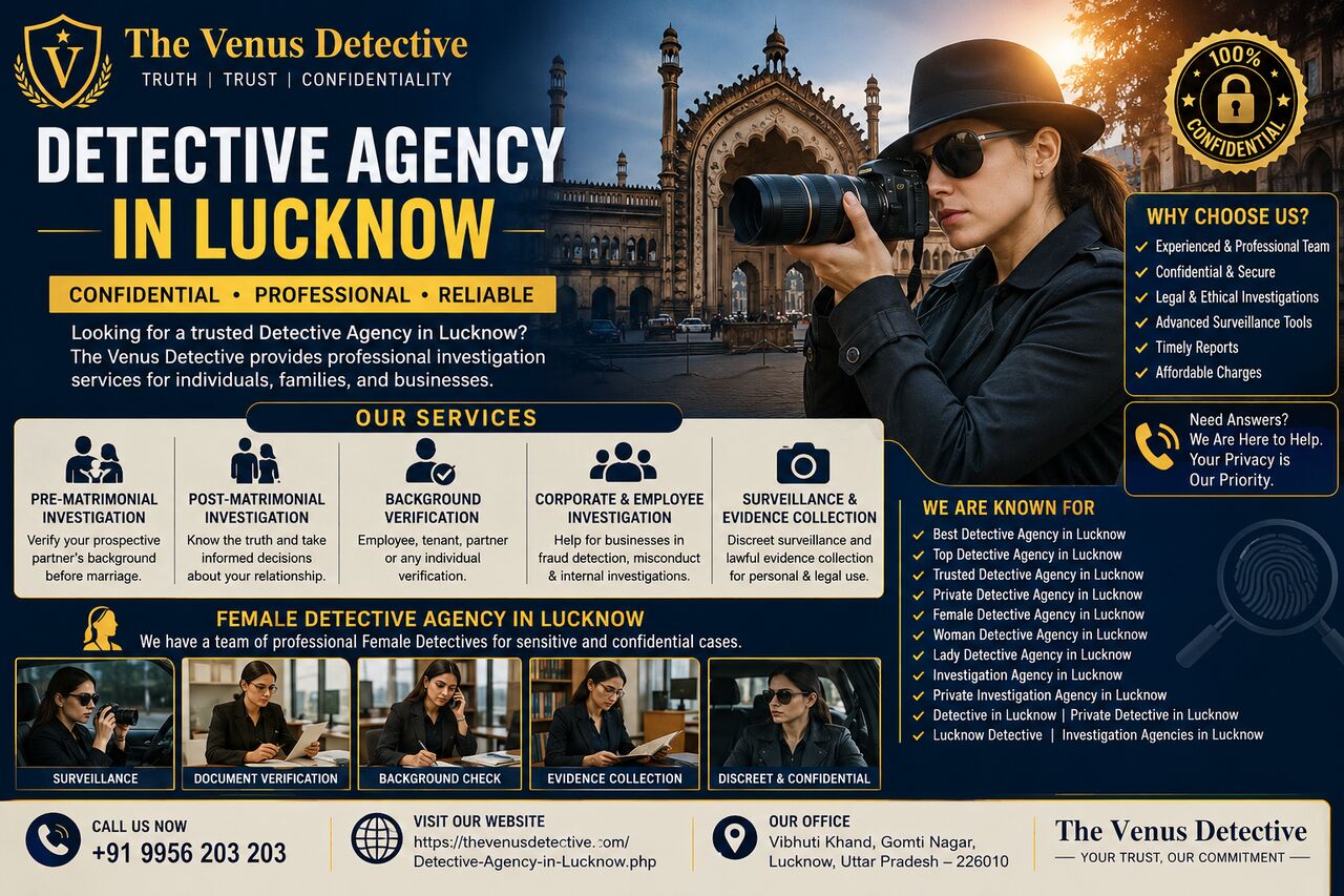 Lucknow, General, Detective Agency In Lucknow &ndash; The Venus Detective