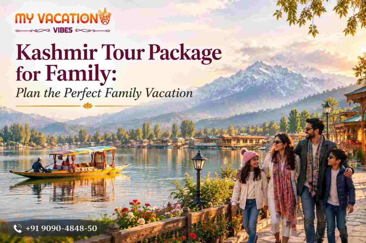 New Delhi, Travel, Kashmir Family Holiday Package For An Unforgettable Vacation