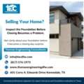 Selling Your Home? Inspect The Foundation Before Closing Becomes A Problem