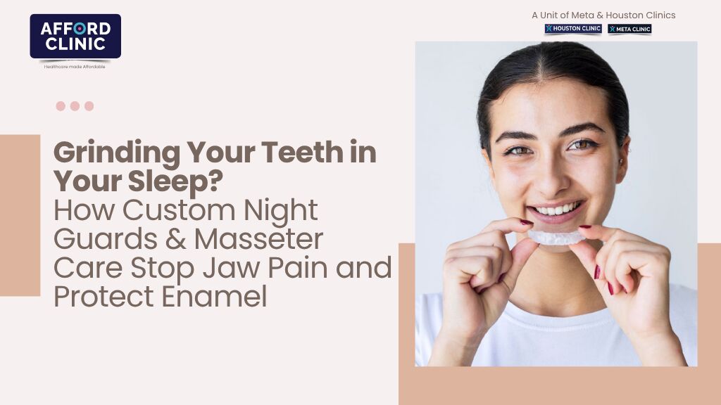 Al Nahda, Dental, Grinding Your Teeth In Your Sleep? How Custom Night Guards & Masseter Care Stop Jaw Pain