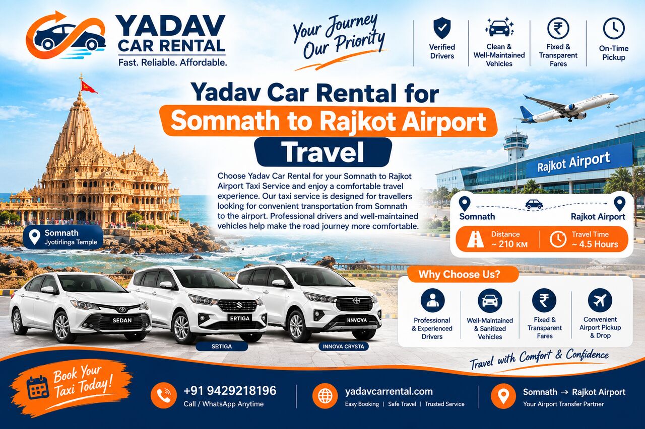Ahmedabad, Travel, Easy And Convenient Somnath To Rajkot Airport Taxi Service | Yadav Car Rental