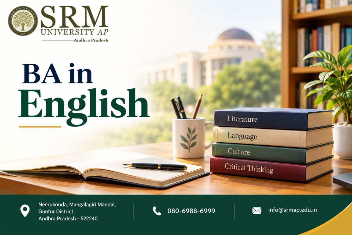 Kurnool, Education, Pursue A BA In English At SRM University AP