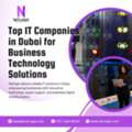 Top IT Companies In Dubai For Business Technology Solutions