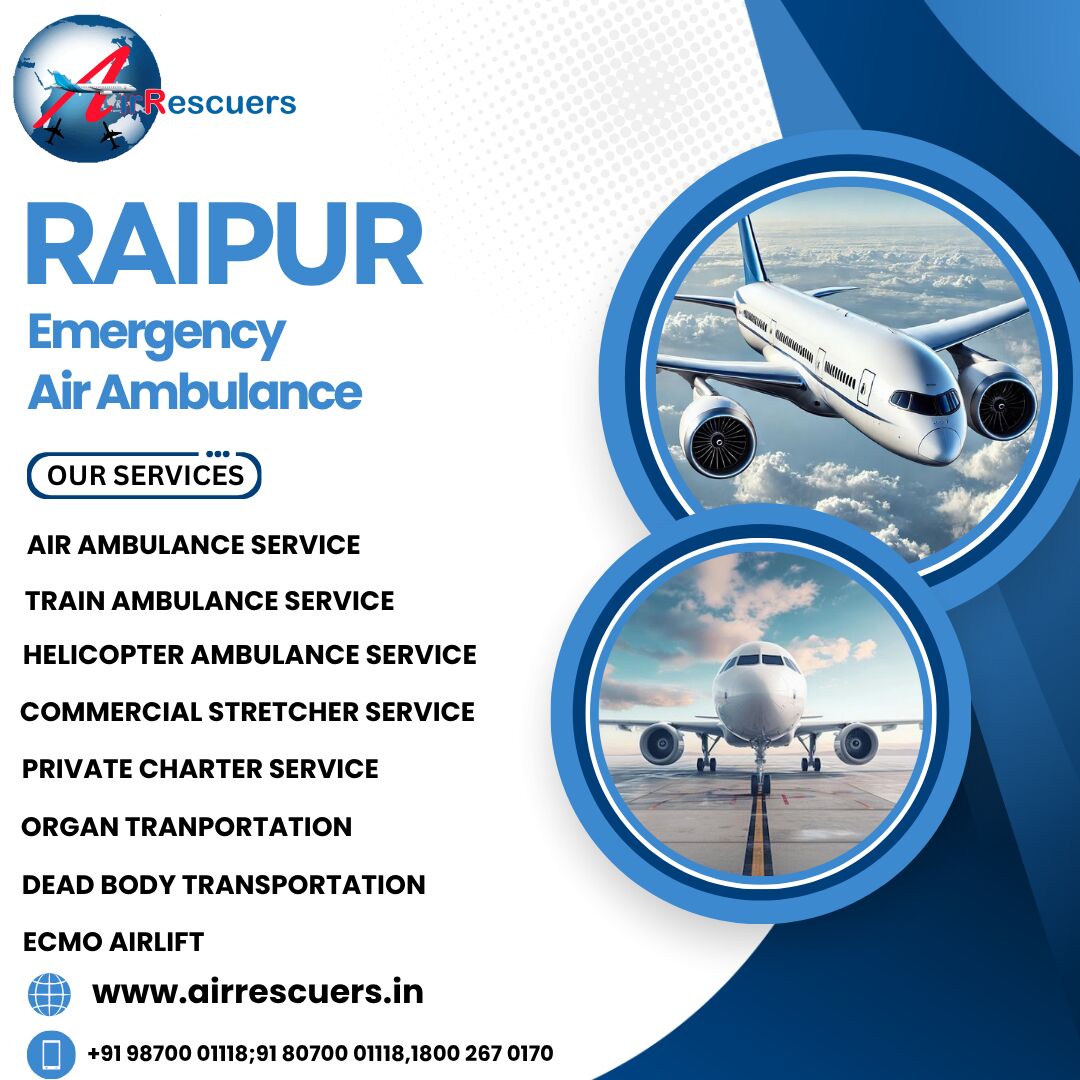 Mumbai, Health, Private Air Ambulance In Raipur For Medical Transportation
