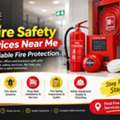 Fire Safety Services Near Me For Reliable Fire Protection