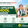 Delhi Public School Varanasi &ndash; Quality CBSE-Affiliated Education