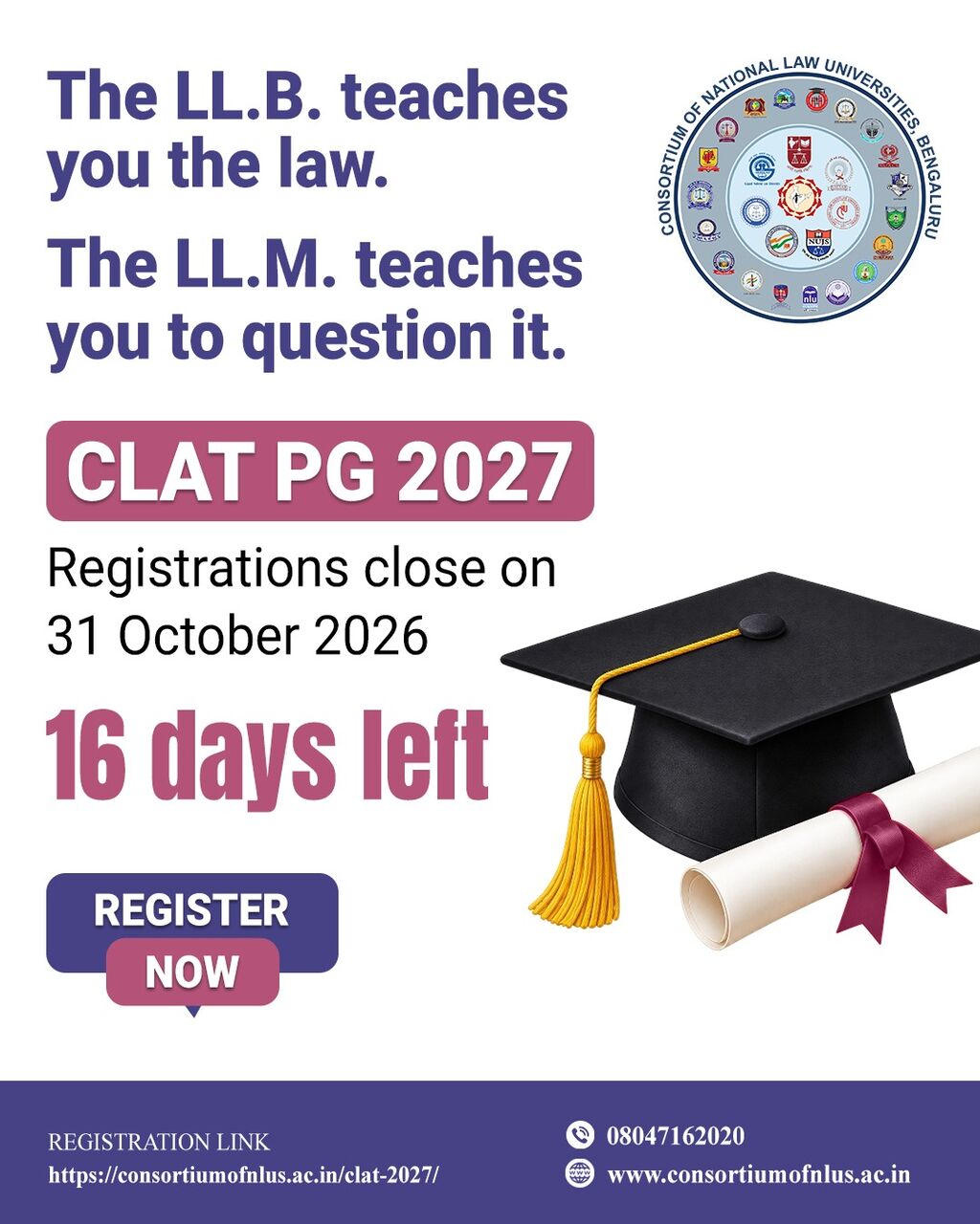 Bangalore, Education, The LL.B. Teaches You The Law. The LL.M. Teaches You To Question It.