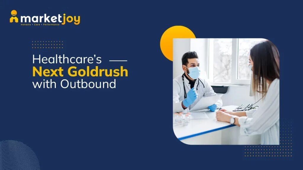 New York, Business, Why Healthcare Outbound Marketing Wins Now