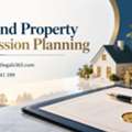 How Can Will And Property Succession Planning Protect Your Family&rsquo;s Future?