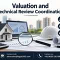 Why Is Valuation And Technical Review Coordination Important For Property Buyers And Inves