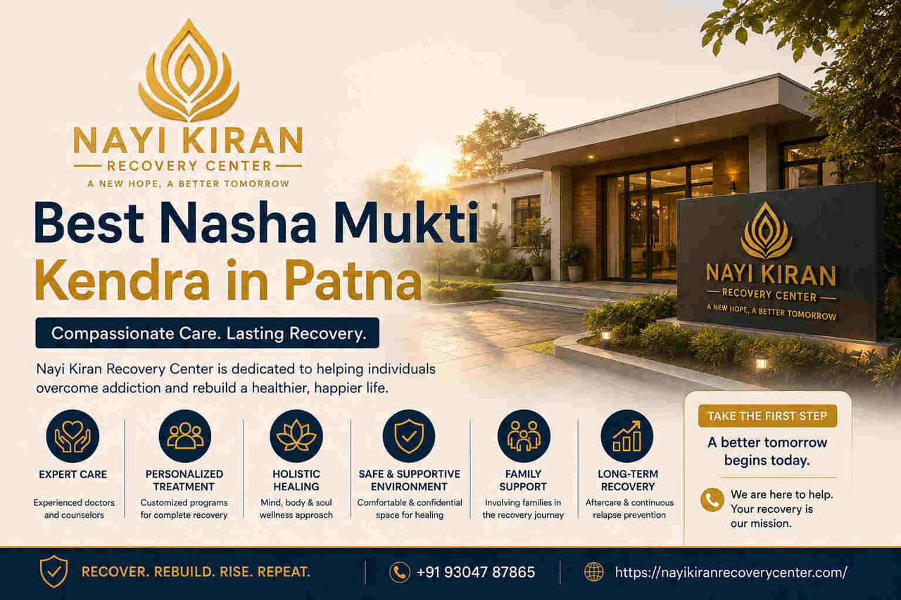 Mumbai, Health, Family Support At The Best Nasha Mukti Kendra In Patna