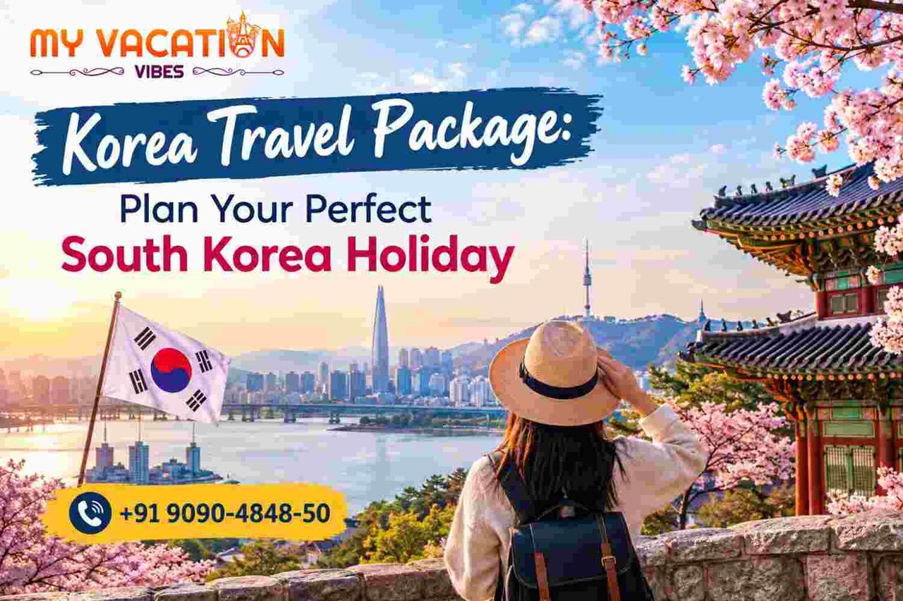 New Delhi, Travel, Discover Seoul With An Exciting Korea Travel Package