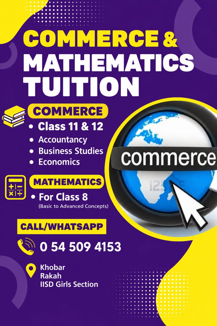 Khobar, Lessons Offered, Commerce Tuition For Class 11 & 12 And Mathematics Tuition For Class 1 To 8