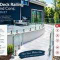 Glass Deck Railing Pros And Cons: Is It Worth It?