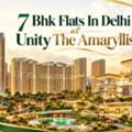 7 Bhk Flats In Delhi At Unity The Amaryllis | My Property Fact