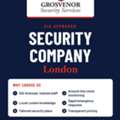 Security Company London | Grosvenor Security Services