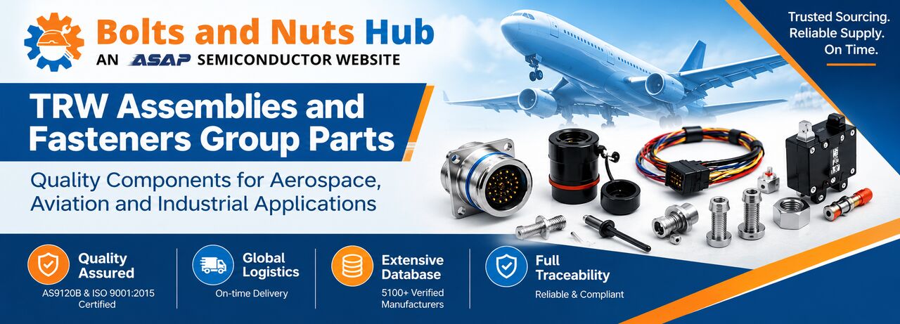 New York, Business, TRW Assemblies And Fasteners Group Parts &ndash; Reliable Sourcing At Bolts And Nuts Hub
