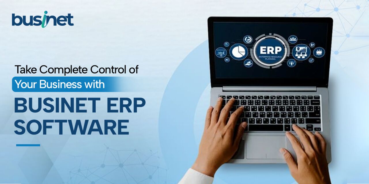 Ghaziabad, Business, ERP Inventory Management Software For Better Stock Control- Businet