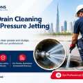 Reliable Drain Cleaning And High-Pressure Jetting In Dubai