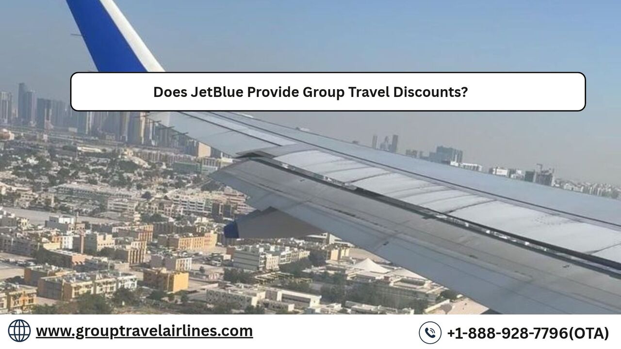 New York, Travel, Does JetBlue Provide Group Travel Discounts?