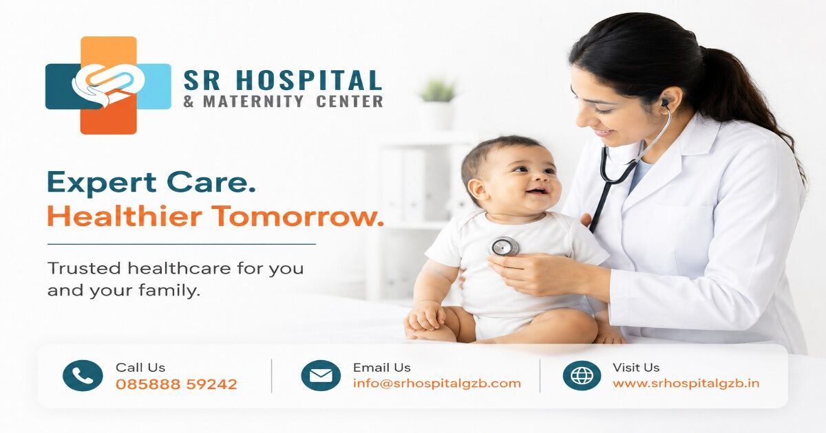 Ghaziabad, Health, Child Specialist In Ghaziabad &ndash; Expert Pediatric Care For Your Child At SR Hospital
