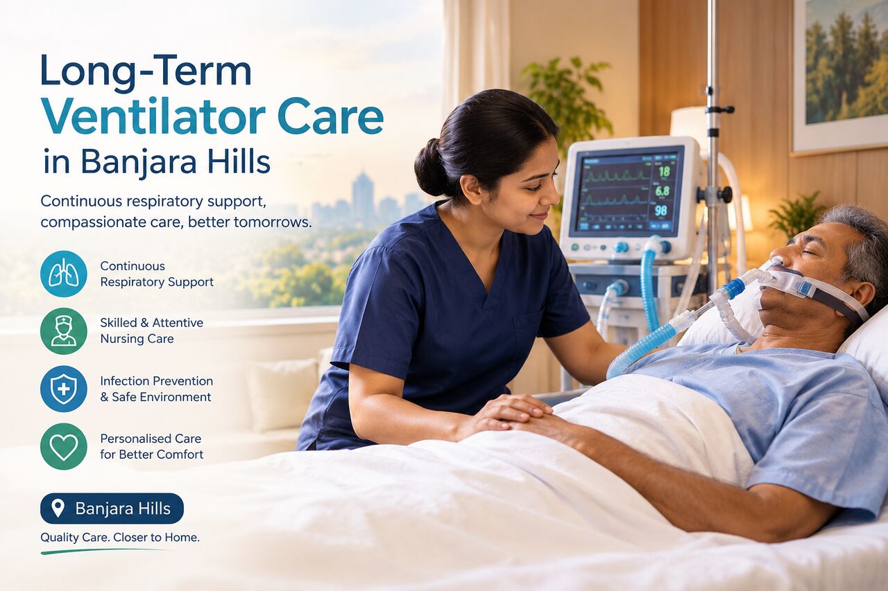 Hyderabad, Health, Long-Term Ventilator Care In Banjara Hills